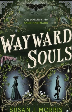 Wayward Souls: The lusciously atmospheric sequel to supernatural gaslamp mystery set in the worlds of Dracula and Sherlock Holmes