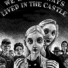 We Have Always Lived in the Castle: (Penguin Classics Deluxe Edition)