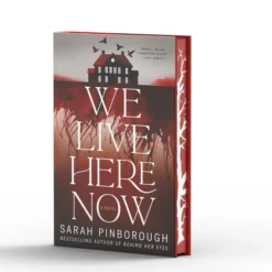 We Live Here Now: A Novel [Limited Stenciled Edge edition]
