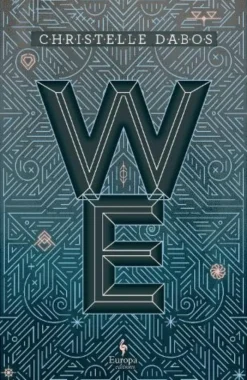 We: The new novel by the author of A Winter's Promise