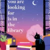 What You Are Looking for is in the Library: Christmas Limited Illustrated Hardback