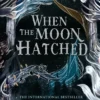 When the Moon Hatched: The international bestselling sensation (The Moonfall Series book 1)