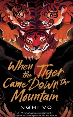 When the Tiger Came Down the Mountain