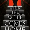 When the Wolf Comes Home