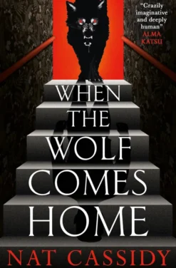 When the Wolf Comes Home