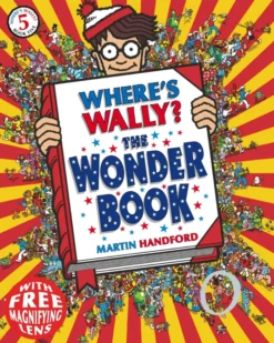 Where's Wally? The Wonder Book: From the original search-and-find series – a magical puzzle book with dragons, toys, clowns and cake, perfect present for boys and girls and teenage fans