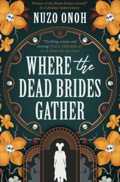 Where the Dead Brides Gather