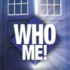 Who Me!: A memoir of fandom, publishing, and six decades of Doctor Who history