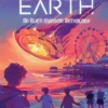 Why on Earth: An Alien Invasion Anthology