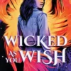 Wicked As You Wish