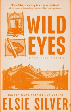 Wild Eyes: Discover the instant Sunday Times bestseller and your newest small town romance obsession!