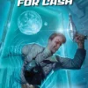 Will Destroy the Galaxy for Cash