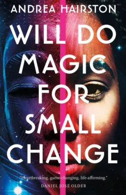 Will Do Magic for Small Change