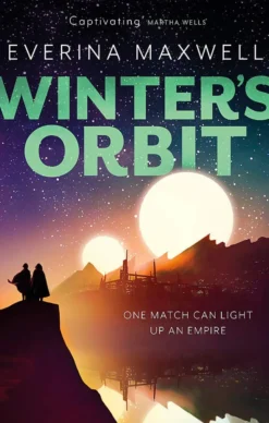 Winter's Orbit: The instant Sunday Times bestseller and queer space opera