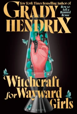 Witchcraft for Wayward Girls