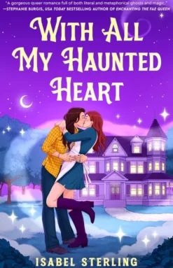 With All My Haunted Heart