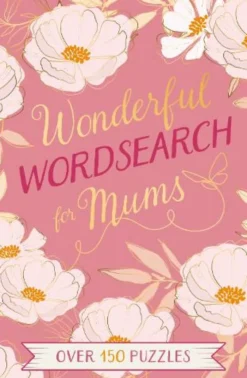 Wonderful Wordsearch for Mums: Over 150 Puzzles