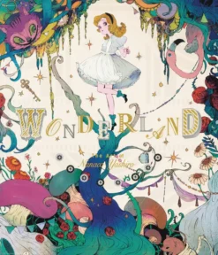 Wonderland: The Art of Nanaco Yashiro