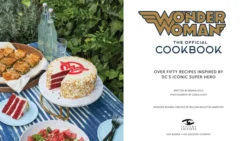 Wonder Woman: The Official Cookbook: 55 Recipes inspired by DC's' Iconic Super Heroine