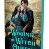 Wooing the Witch Queen