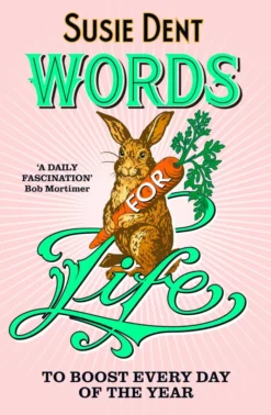Words for Life: To Boost Every Day of the Year