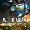 World Ablaze