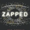 Zapped: From Infrared to X-rays, the Curious History of Invisible Light